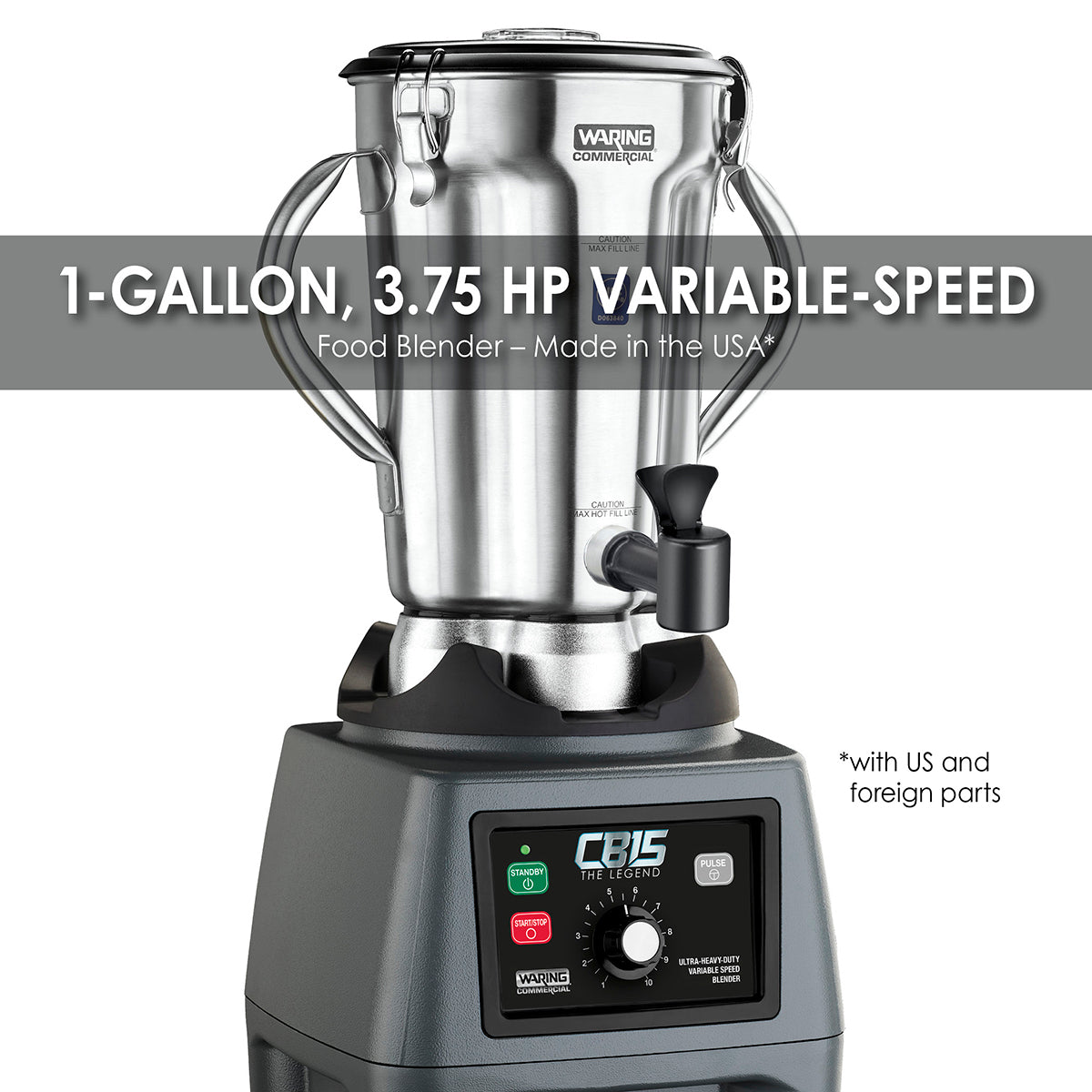 Waring CB15VSF 3.75 HP Blender, 1 Gallon, Variable Speed with Stainless Steel Container Spigot